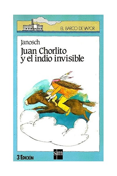 JUAN CHORLITO Y EL INDIO INVISIBLE